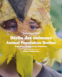 Déclin des animaux / Animal Population Decline [édition multilingue]